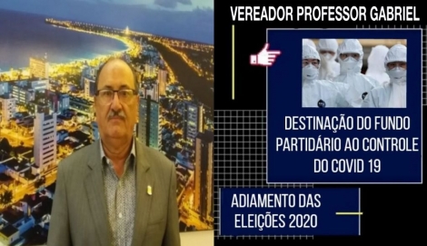 Vereador professor Gabriel defende combate ao Coronavrus e adiamento das eleies municipais e unificao para 2022