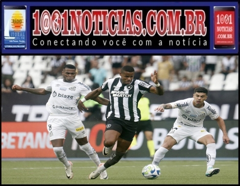 Botafogo busca o empate com o Santos na Vila Belmiro e fica 11